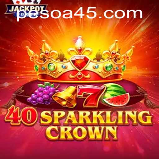 Dive into the Adventure of 40SparklingCrown with A45.COM