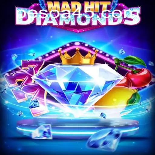 MadHitDiamonds: A Thrilling New Game with A45.COM